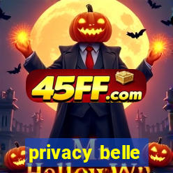 privacy belle